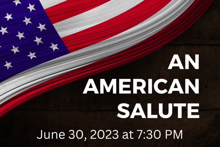 An American Salute June 30, 2023