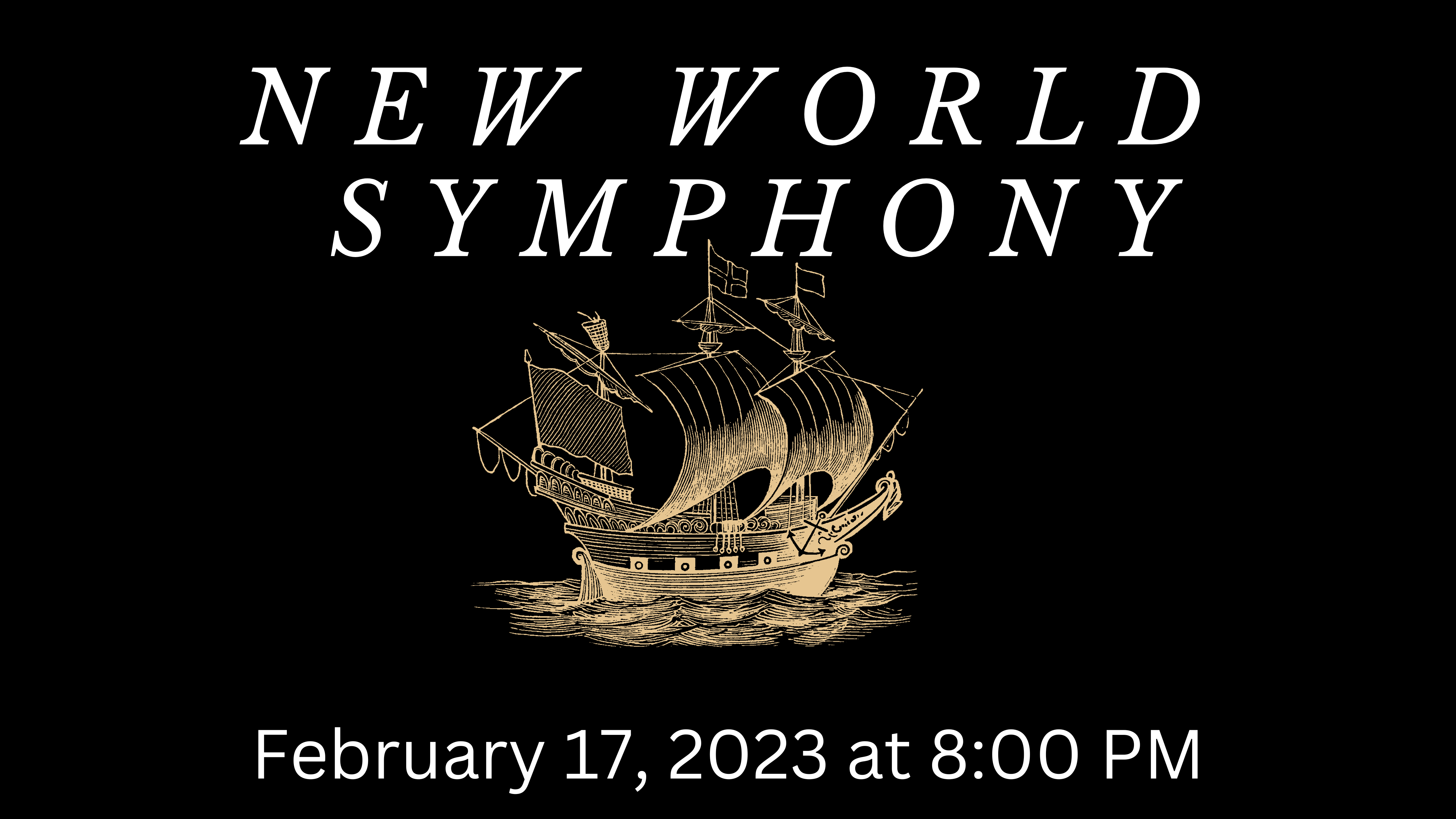 New World Symphony February 17, 2023, at 8 pm