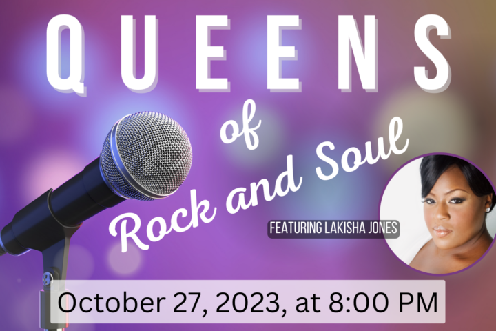 Queens of Rock and Soul October 27 2023 at 8 pm