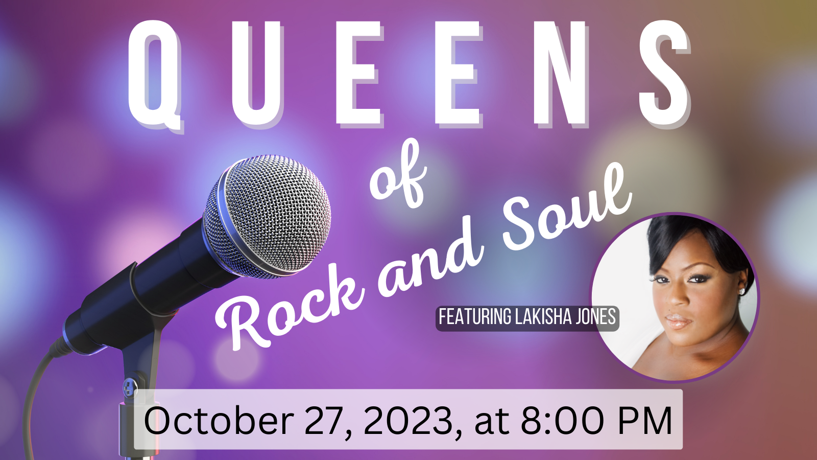 Queens of Rock and Soul October 27 2023 at 8 pm