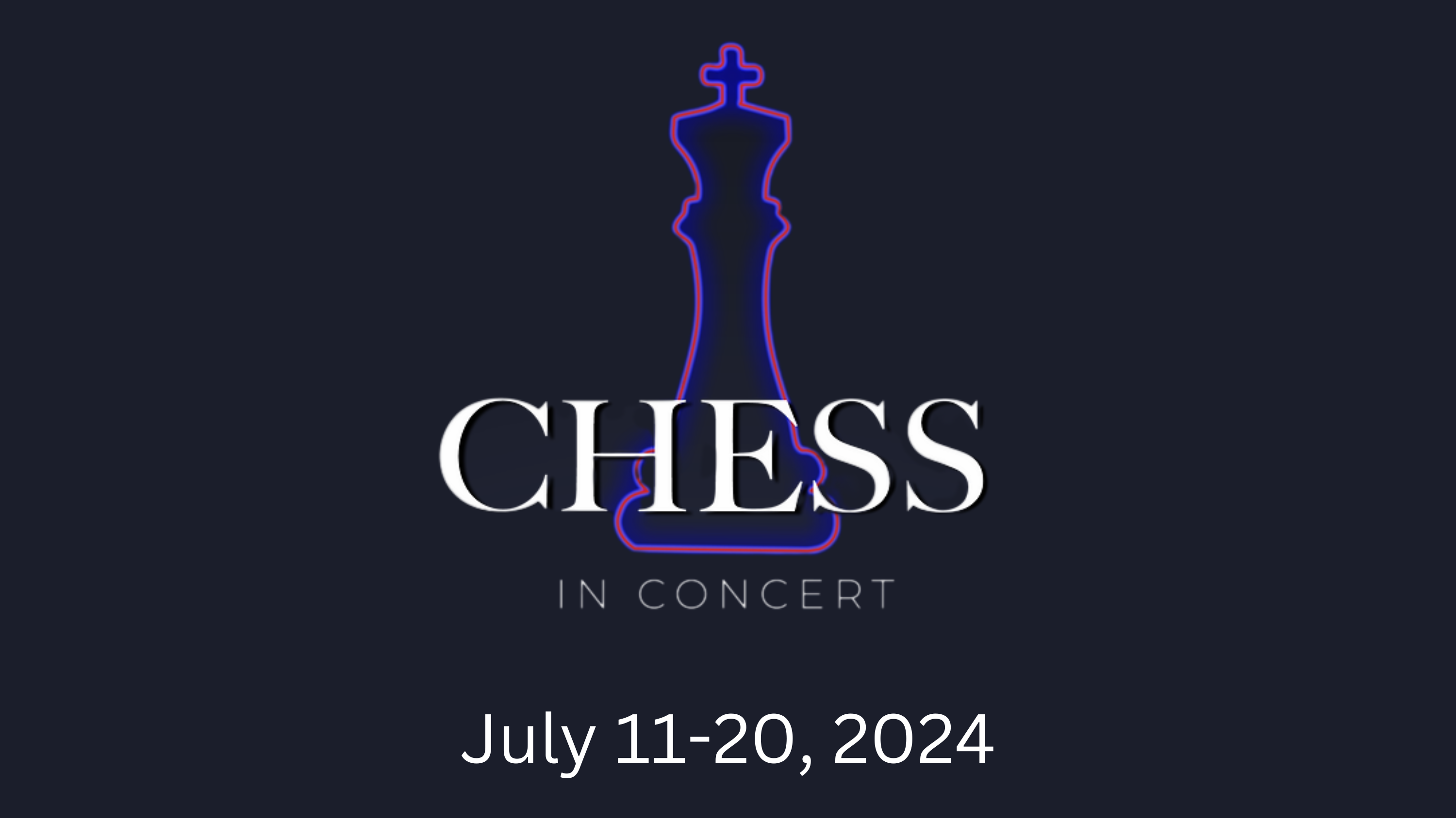 Chess in concert July 11-20