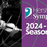 Hershey Symphony 2024-25 Season